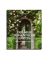 Der neue romantische Garten