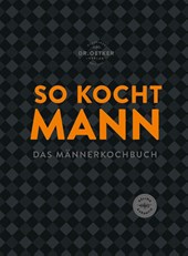 So kocht Mann