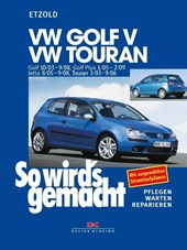 So wird's gemacht. VW Golf V 10/03-9/08, VW Touran I