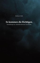 Es kommen die Richtigen.