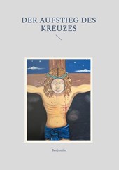 Der Aufstieg des Kreuzes