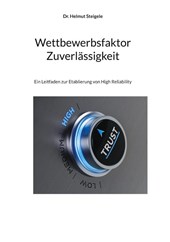 Wettbewerbsfaktor Zuverlässigkeit