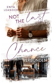 Not the last Chance - Verbunden