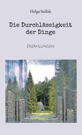 Die Durchlässigkeit der Dinge