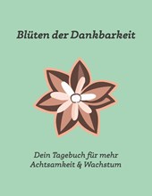 Blüten der Dankbarkeit
