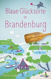 Blaue Glücksorte in Brandenburg