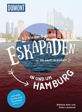 52 kleine & große Eskapaden in und um Hamburg