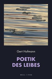 Poetik des Leibes