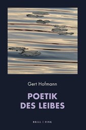 Poetik des Leibes