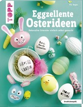 Eggzellente Osterideen (kreativ.kompakt)