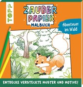 Zauberpapier Malbuch Abenteuer im Wald