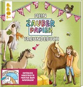 Mein Zauberpapier Freundebuch Süße Pferde