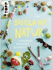 Basteln mit Natur