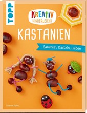 Kreativ kinderleicht Kastanien