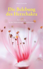 Die Belebung des Herzchakra