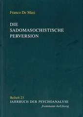 Die sadomasochistische Perversion