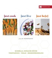 just cook - just live - just be(e)
