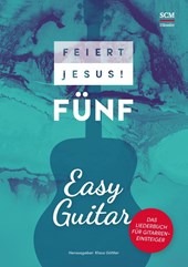 Feiert Jesus! 5 - Easy Guitar