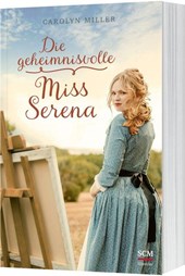Die geheimnisvolle Miss Serena