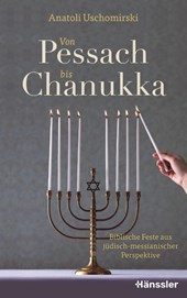 Von Pessach bis Chanukka