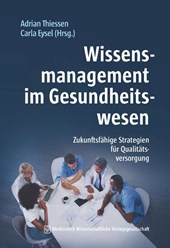 Wissensmanagement im Gesundheitswesen