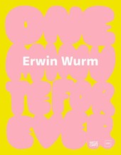 Erwin Wurm