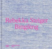 Rebekka Steiger (Bilingual edition)
