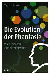 Die Evolution der Phantasie