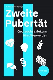 45 plus: Ein Ratgeber für die Zweite Pubertät