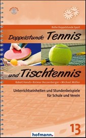 Doppelstunde Tennis / Tischtennis