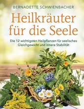 Heilkräuter für die Seele