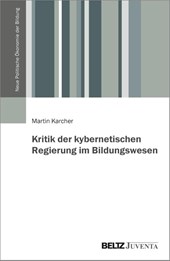 Kritik der kybernetischen Regierung im Bildungswesen