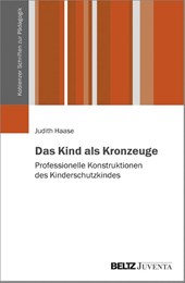 Das Kind als Kronzeuge