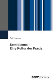 Semitismus - Eine Kultur der Praxis
