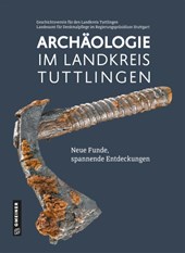 Archäologie im Landkreis Tuttlingen