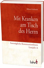 Mit Kranken am Tisch des Herrn