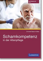 Schamkompetenz in der Altenpflege