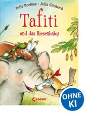 Tafti und das Riesenbaby