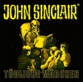 John Sinclair - Tödliche Märchen