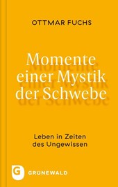 Momente einer Mystik der Schwebe