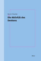 Die Aktivität des Denkens