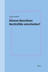 Können Maschinen Rechtsfälle entscheiden?