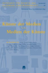 Künste der Medien / Medien der Künste