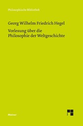 Vorlesung über die Philosophie der Weltgeschichte