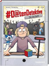 #Datendetektive. Band 3. Die Zeit läuft!