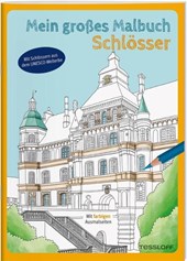 Mein großes Malbuch. Schlösser