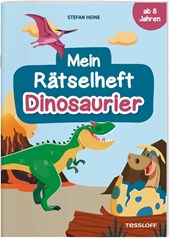 Mein Rätselheft Dinosaurier. Ab 8 Jahren