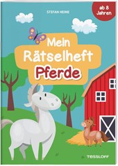 Mein Rätselheft Pferde. Ab 8 Jahren