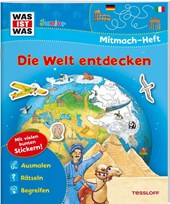 WAS IST WAS Junior Mitmach-Heft Die Welt entdecken