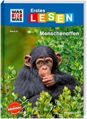 WAS IST WAS Erstes Lesen Band 22. Menschenaffen